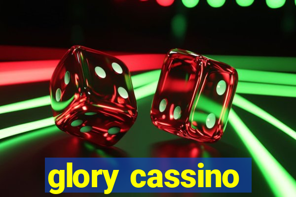 glory cassino